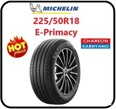 ยาง 225/50R18 MICHELIN E-PRIMACY ปลายปี25 ราคาพิเศษ จำนวน *1เส้น*