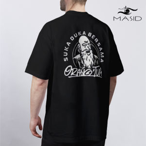 MASID Distro T-Shirts KAOS BAJU - ORANG TUA SUKA DUKA pria  - DEPAN BELAKANGDISTRO BAJU 100% cotton