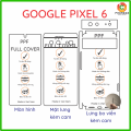 Dán PPF Google Pixel 6/ 6a loại trong, nhám, vân da cá sấu dành cho màn hình, mặt lưng, full viền. 