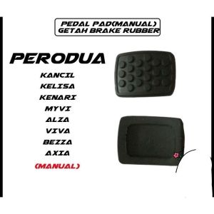 PEDAL PAD(MANUAL)KANCILKELISAKENARIMYVIALZAVIVABEZZAAXIA (CLUTCH-BRAKE) PERODUA(1PC) RUBBER GETAH BRAKE