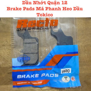 Honda Vario 125 - 150 Bố Thắng Đĩa Trước Tokico - Đùm Sau Thương Hiệu Recto - Thailand