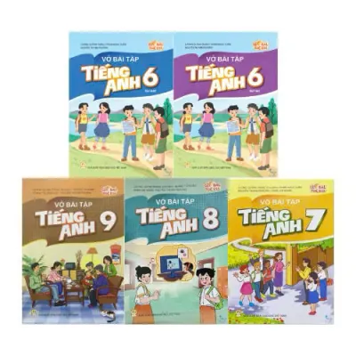 Vở Bài Tập Tiếng Anh Lớp 6 - 7 - 8 - 9 ( NXB Giáo Dục )