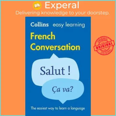 Easy Learning French Conversation by Collins Dictionaries (UK edition paperback)