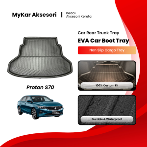 FOR PROTON S70 2023-PRESENT EVA Copolymer Car Boot Tray Trunk Tray Luggage Cargo Dulang But Kereta 汽车后箱垫