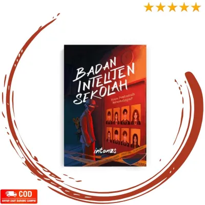 Novel Badan Intelijen Sekolah By Intan ZS / B B