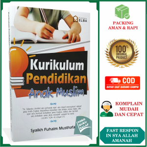 Kurikulum Pendidikan Anak Muslim Karya Syaikh Fuhaim Musthafa Buku Panduan Pendidikan Islam Penerbit Pustaka Elba