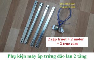 Thiết bị làm máy ấp trứng đảo lăn 2 tầng 2 động cơ đảo trứng 2 trục cam 2 cặp thanh trượt 2M-2T-2C