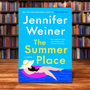 The Summer Place by Jennifer Weiner