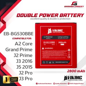Baterai VIKING Double Power Samsung Galaxy J5 2015 J500 EB-BG530BBE EB-BG530CBE EB-BG530CBU EB-BG530CBN Batre Batrai Battery Handphone HP Dual
