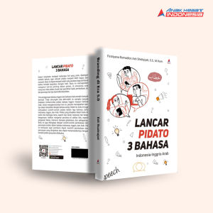 Buku Lancar Pidato 3 Bahasa: Indonesia-Inggris-Arab