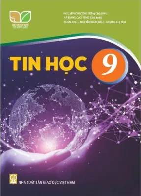 Sách giáo khoa Tin Học 9- Kết Nối Tri Thức Với Cuộc Sống (Kèm Nilon bọc Sách)