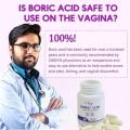 Boric Acid Vaginal Suppositories For Vaginal Yeast Infection For Bacterial Vaginosis 30PCS / 600mg. 