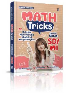 Buku MATH TRICKS untuk SD/SMP/SMA - Lianna Nathania (READY STOCK)