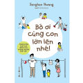 Sách - Bố ơi cùng con lớn lên nhé - Thái Hà Books. 