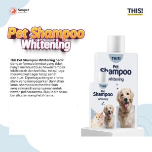 THIS! Whitening Shampoo 110ml Shampo Khusus Kucing Anjing Bulu Putih Cerah & Bersih