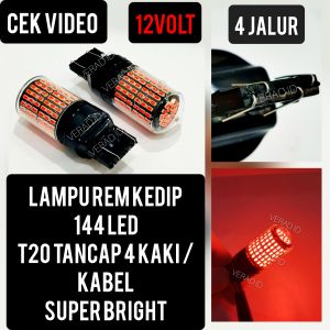 LAMPU REM 144 LED T20 TANCAP 4 JALUR KEDIP FLASH 12 VOLT SUPER BRIGHT