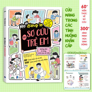 Sách - Mẹ Ơi Đừng Lo! Sơ Cứu Cho Trẻ Em - Nhà Sách Tiên Phong Books
