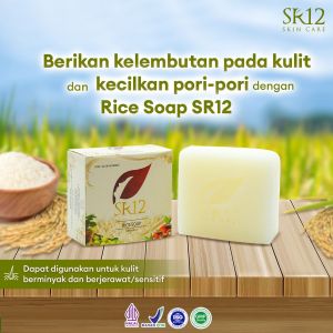 Sabun Wajah Rice Soap SR12 BPOM - Sabun Beras SR12 Original - Untuk Type Kulit Berminyak & Sensitif Mengecilkan Pori-pori