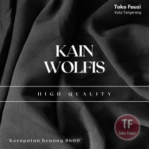 Kain Wolfis Hitam Grade A Premium Tebal Exclusive Bahan untuk Gamis dan Hijab