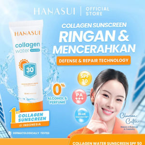 HANASUI Lightweight Pro Calming SPF 50 PA++ 30ml | Hanasui Collagen Water Sunscreen SPF 30 dan spf 50