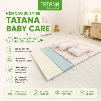 Nệm Cao Su Thiên Nhiên Em Bé TATANA Baby Care – Êm Ái An Toàn+ Tặng kèm 1 áo nệm cùng size.