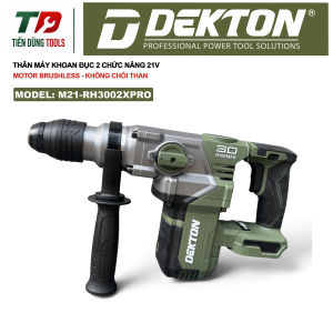 Thân Máy Khoan Đục Bê Tông 2 Chức Năng Dekton M21-RH3002PRO & M21-RH3002XPRO Motor Brushless Lực Đập 5J