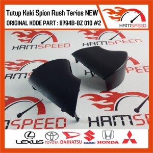 Tutup Kaki Spion Rush Terios New/ Tutup Spion Rush Terios New 2018 2019 2020 2021 2022