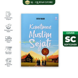 Komitmen Muslim Sejati Fathi Yakan Penerbit Era Adicitra Buku Panduan hidup Islam inspirasi Original