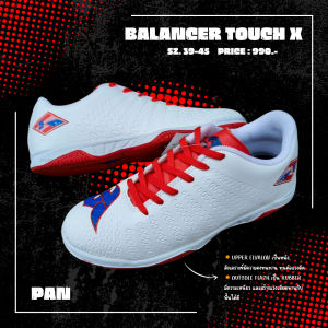 สินค้าพร้อมส่ง Sz.39-45 รองเท้าฟุตซอล PAN รุ่น BALANCER TOUCH X รหัส PF-142B-WR