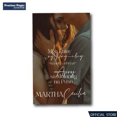 Mga Latay ng Pag-ibig / Apoy sa Malamig na Puso by Martha Cecilia