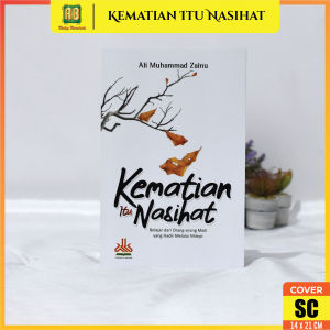 Buku Kematian Itu Nasihat Buku Inspirasi Kata Motivasi Islami Islami Remaja Buku Cerita Islam