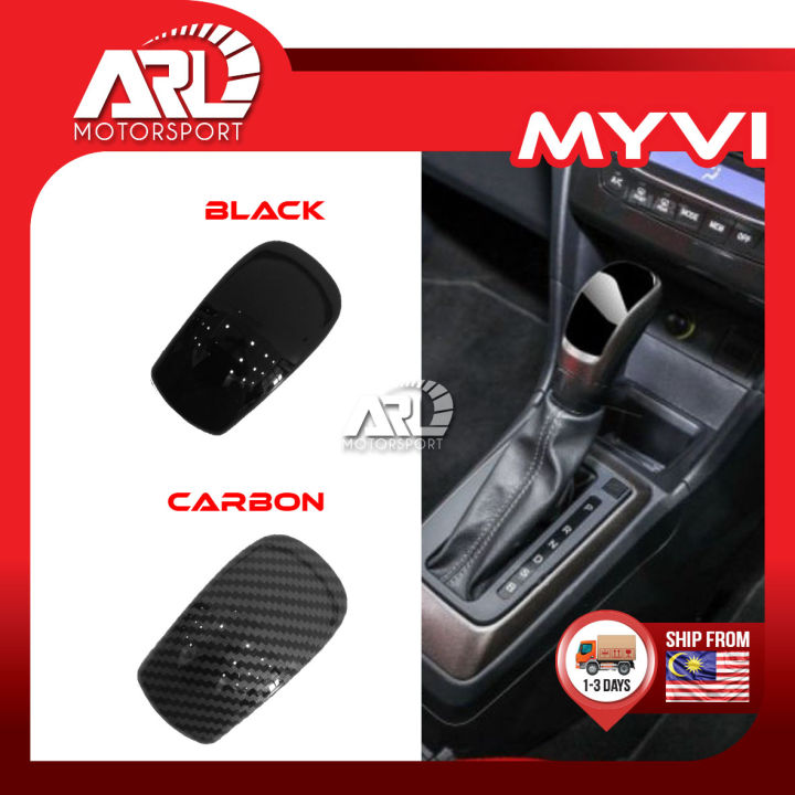 Perodua Myvi Gen3 Gm3 Gear Shift Knob Frame Garnish Carbon Fiber Glossy Black Myvi FL 2018 2024 ARL Motorsport Lazada Lazada