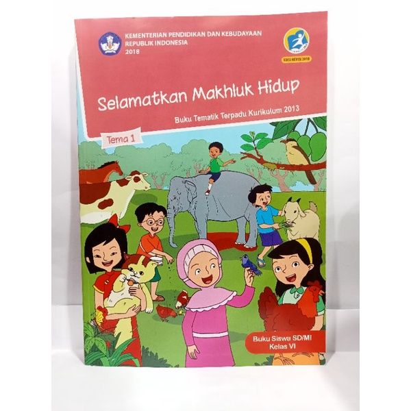 Buku Tematik Sd Kelas 6 Tema 1 Selamatkan Makhluk Hidup K13 Revisi Lazada Indonesia