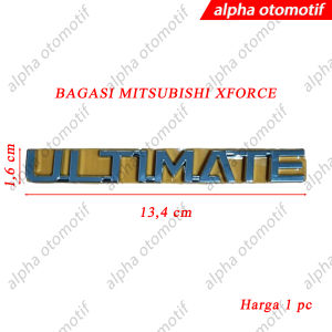 Emblem Bagasi Tulisan ULTIMATE Mobil Mitsubishi XFORCE 2024 UP Chrome Premium CAR