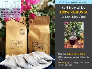 Coldbrew Túi lọc ROBUSTA- Di Linh Lâm Đồng