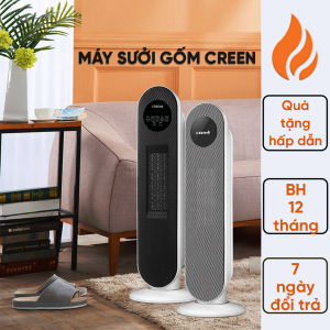 Máy sưởi gốm PTC chính hãng CREEN Bảo hành 12 tháng lỗi 1 đổi 1 trong 7 ngày