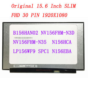 15.6 Slim 30 Pin Screen B156HAN02.4 B156HAN02 NV156FHM N35/N45/N48 N156HCA EBA LP156WF9 SPC1 1920*1080 IPS Laptop Screen