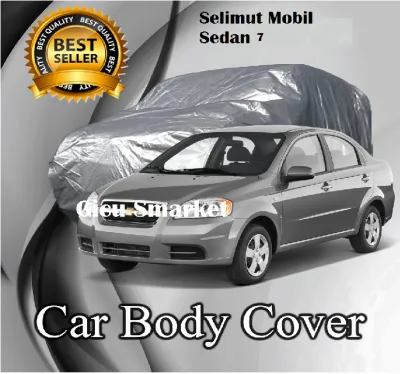 penutup selimut sarung body cover mobil sedan 7 max 44000