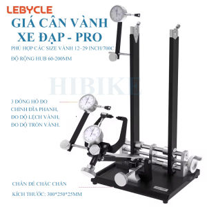 Giá Cân Vành Xe Đạp Lebycle - Pro Dụng cụ cân Chỉnh Vành có Đồng Hồ