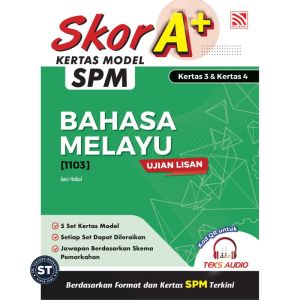 [ST] PELANGI 2025 : SKOR A+ KERTAS MODEL SPM TINGKATAN 4 & 5 (TERKINI)