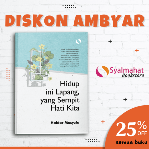 Buku Islami Motivasi Islam Hidup Ini Lapang Yang Sempit Hati Kita Self Healing Self Love