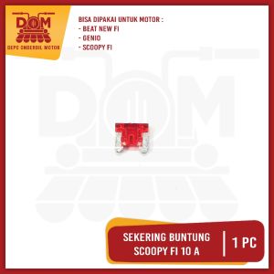 Sekering Scoopy Fi 10a Buntung Merah (PSP) Fuse DX Micro Mikro Sekring Sikring Tusuk 10 Ampere