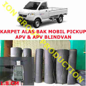 KARPET ALAS BAK MOBIL PICKUP APV MEGA CARRY & BLIND VAN SUZUKI APV TEBAL 10mm 15mm 18mm KARPET ALAS KARGO BERKUALITAS DAN KUAT