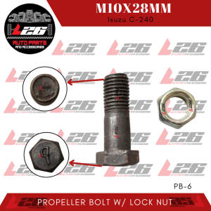 10mmx28mm PROPELLER BOLT FOR ISUZU WITH LOCKNUT Isuzu C-240 PB-6