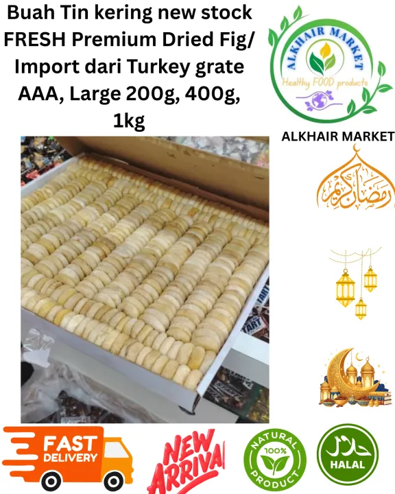 Buah%20Tin%20kering%20new%20stock%20FRESH%20Premium%20Dried%20Fig/%20Import%20dari%20Turkey%20grate%20AAA,%20Large%20200g,%20400g,%201kg%20-%20Image%203