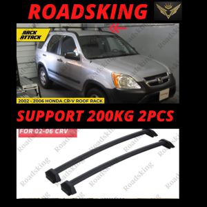 [ SUPPORT 200KG ] HONDA CRV 2003 - 2006 OEM ROOF RACK CROSS BARS LUGGAGE CARRIER HIGHT QUALITY 4X4
