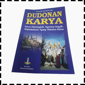 Buku Dudonan Karya Mamungkah Ngenteg Linggih Mapadudusan Agung Manawa Ratna Agama Hindu Pandita Empu Jaya Wijayanandha