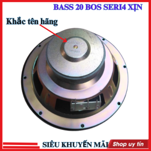 Loa bass 20 boss seri 4 hàng xịn khắc tên hãng nhập khẩu  - giá 1 chiếc