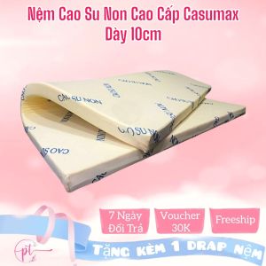 Nệm Cao Su Non Casumax Chính Hãng Đủ Size Dày 10cm Tặng Kèm Drap Nệm - Giao Hỏa Tốc 2H HCM