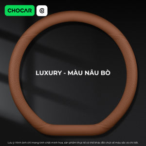 Bọc Vô Lăng Ô Tô CHOCAR LUXURY – Da Nappa Êm Mịn Tăng Độ Sang Trọng Phù Hợp Mọi Dòng Xe 5-7 Chỗ